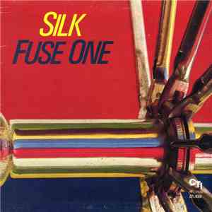 Fuse One - Silk mp3 album