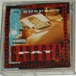 Gangsta Pat - #1 Suspect mp3 album