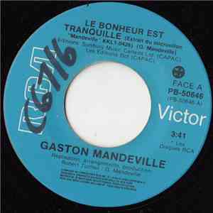 Gaston Mandeville - Le Bonheur Est Tranquille mp3 album