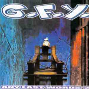 G.F.Y.  - Any Last Words? mp3 album