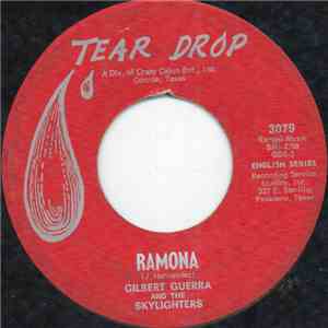 Gilbert Guerra And The Skylighters - Ramona mp3 album
