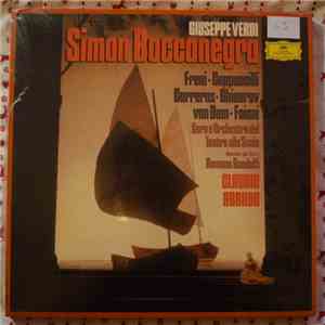 Giuseppe Verdi - Freni, Cappuccilli, Carreras, Ghiaurov, van Dam, Foiani, Orchestra Del Teatro Alla Scala, Coro Del Teatro Alla Scala, Romano Gandolfi, Claudio Abbado - Simon Boccanegra mp3 album
