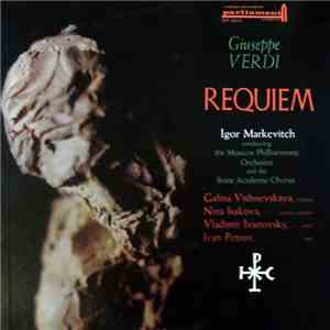Giuseppe Verdi, Igor Markevitch, State Symphony Orchestra Of Moscow, Russian State Academy Choir - Requiem mp3 album
