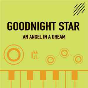 Goodnight Star - An Angel In A Dream mp3 album