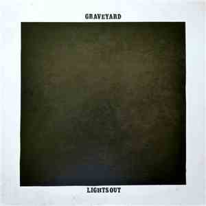 Graveyard  - Lights Out mp3 album