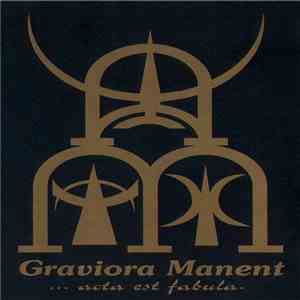 Graviora Manent - ... Acta Est Fabula. mp3 album