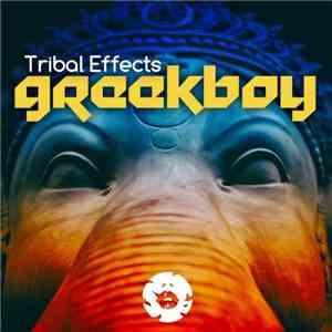 Greekboy - Tribal Effects mp3 album