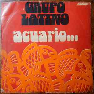 Grupo Latino - Acuario... mp3 album