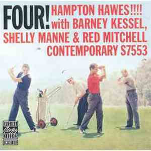 Hampton Hawes !!!! With Barney Kessel, Shelly Manne & Red Mitchell - Four! mp3 album