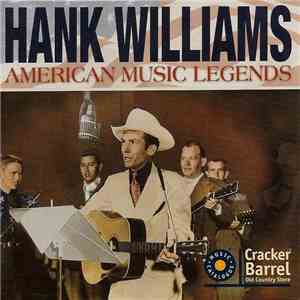 Hank Williams - American Music Legends mp3 album