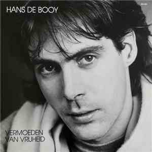 Hans De Booy - Vermoeden Van Vrijheid mp3 album