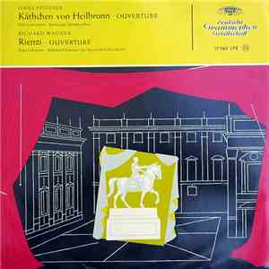 Hans Pfitzner, Richard Wagner, Fritz Lehmann, Bamberger Symphoniker, Sinfonie-Orchester Des Bayerischen Rundfunks - Käthchen Von Heilbronn (Ouverture) / Rienzi (Ouverture) mp3 album
