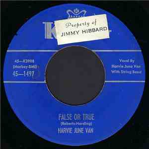 Harvie June Van - False Or True / I Found Out mp3 album