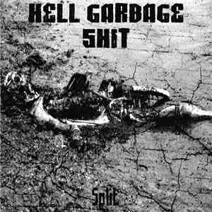 Hell Garbage / Shit  - Split mp3 album