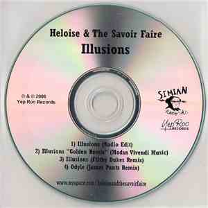 Heloise And The Savoir Faire - Illusions mp3 album
