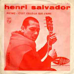 Henri Salvador - Pic'Nic / C'est Celle La Que J'Aime mp3 album