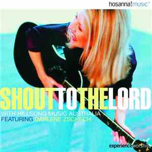 Hillsongs - Shout To The Lord mp3 album