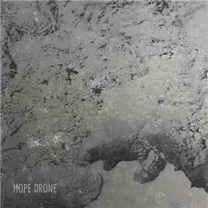 Hope Drone - Hope Drone mp3 album