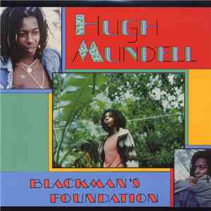 Hugh Mundell - Blackman's Foundation mp3 album