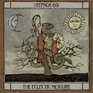 Hypnos 69 - The Eclectic Measure mp3 album