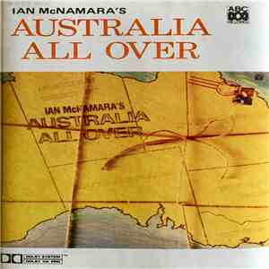Ian McNamara - Ian McNamara's Australia All Over mp3 album