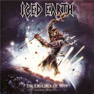 Iced Earth - The Crucible Of Man: Something Wicked Part 2 mp3 album