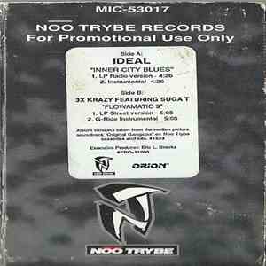 Ideal  / 3X Krazy - Inner City Blues / Flowamatic 9 mp3 album