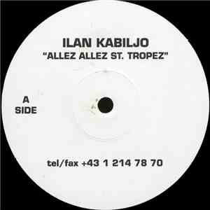 Ilan Kabiljo - Allez Allez St. Tropez mp3 album