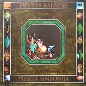 Imants Kalniņš - Piektā Simfonija mp3 album