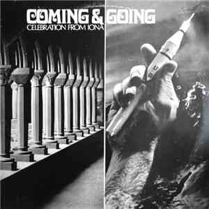 Iona Community - Coming & Going - Celebration From Iona mp3 album