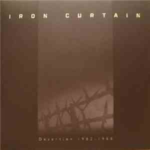 Iron Curtain - Desertion 1982 - 1988 mp3 album
