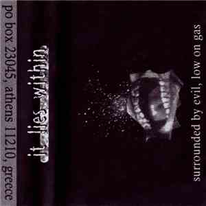 It Lies Within - Surrounded By Evil, Low On Gas mp3 album