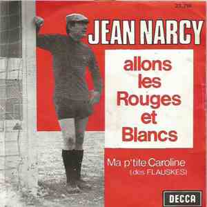 Jean Narcy - Allons Les Rouges Et Blancs mp3 album