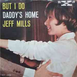 Jeff Mills  - But I Do / Daddy's Home mp3 album