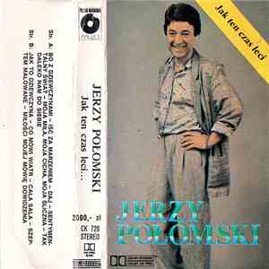 Jerzy Połomski - Jak Ten Czas Leci mp3 album