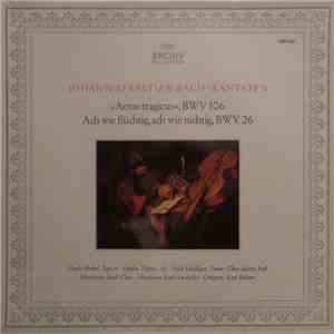 Johann Sebastian Bach - »Actus Tragicus«, BWV 106 / Ach Wie Flüchtig, Ach Wie Nichtig, BWV 26 mp3 album