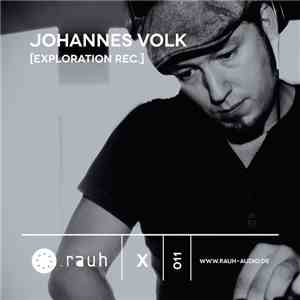 Johannes Volk - rauh_x 011 mp3 album