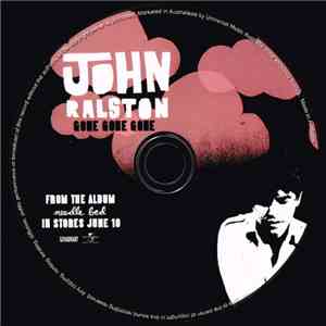 John Ralston - Gone Gone Gone mp3 album