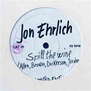 Jon Ehrlich - Spill The Wine mp3 album