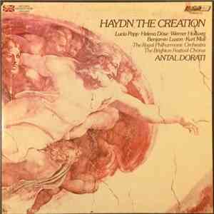 Joseph Haydn, Lucia Popp, Werner Hollweg, Kurt Moll, Benjamin Luxon, Royal Philharmonic Orchestra, Brighton Festival Chorus, Helena Döse - The Creation mp3 album