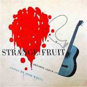 Josh White - Strange Fruit mp3 album