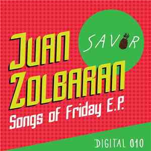 Juan Zolbaran - Songs Of Friday mp3 album