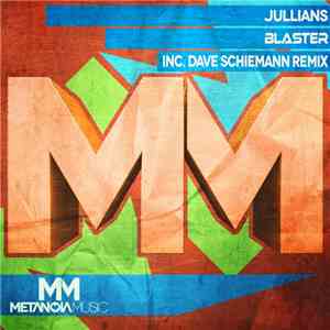 Jullians - Blaster mp3 album