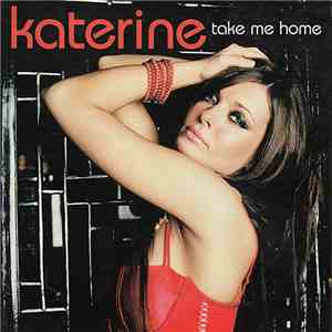 Katerine  - Take Me Home mp3 album
