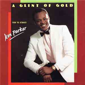 Ken Parker - A Glint Of Gold mp3 album