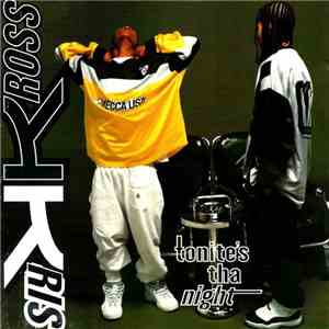 Kris Kross - Tonite's Tha Night mp3 album