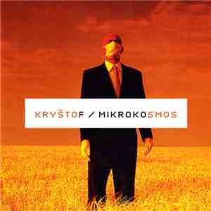 Kryštof - Mikrokosmos mp3 album