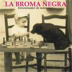 La Broma Negra - Envenenador de Manzanas mp3 album
