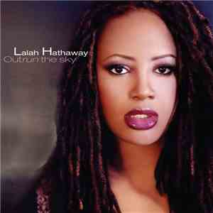 Lalah Hathaway - Outrun The Sky mp3 album