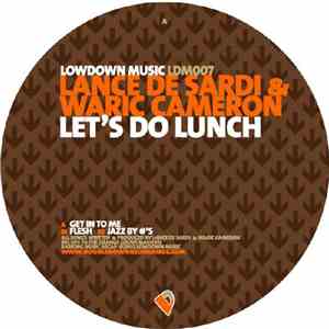Lance DeSardi & Waric Cameron - Let's Do Lunch mp3 album